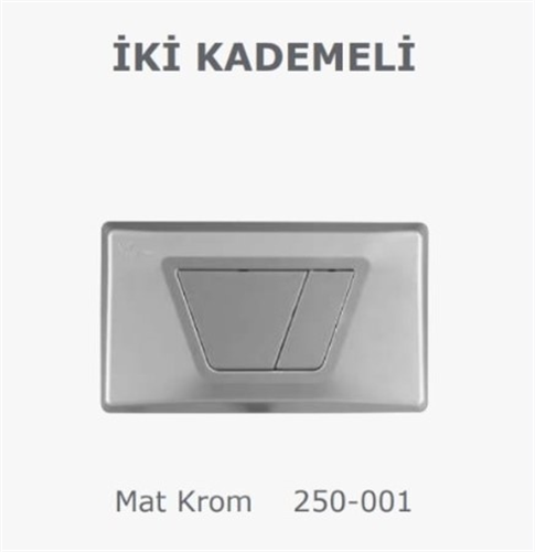 İKİ KADEMELİ MAT KUMANDA PANELİ BUTON